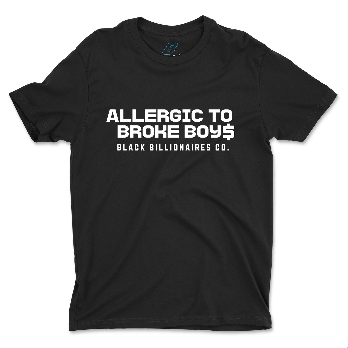 ALLERGIC TO BROKE BOYS TEE (UNISEX FIT)
