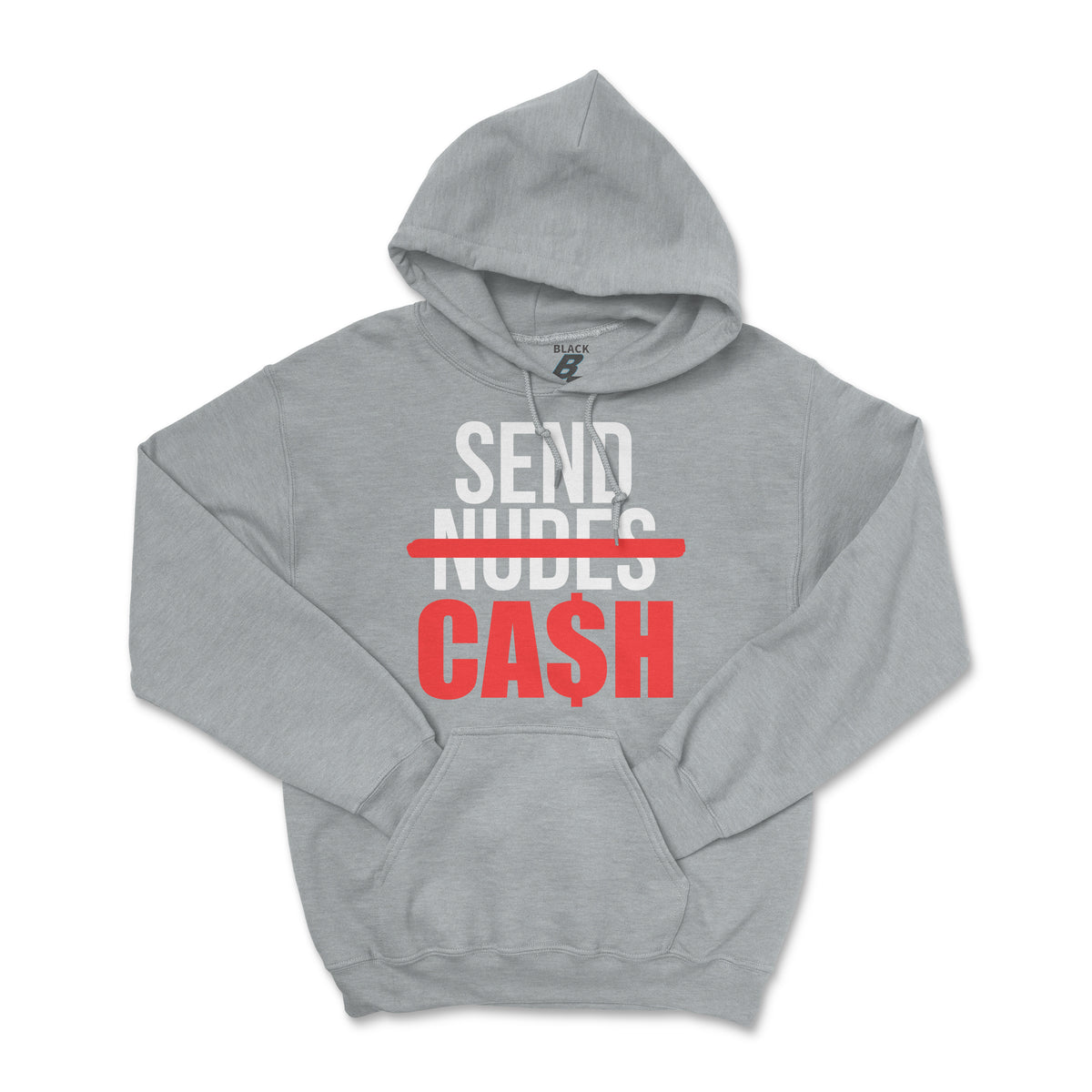 SEND CASH HOODIE (UNISEX FIT)