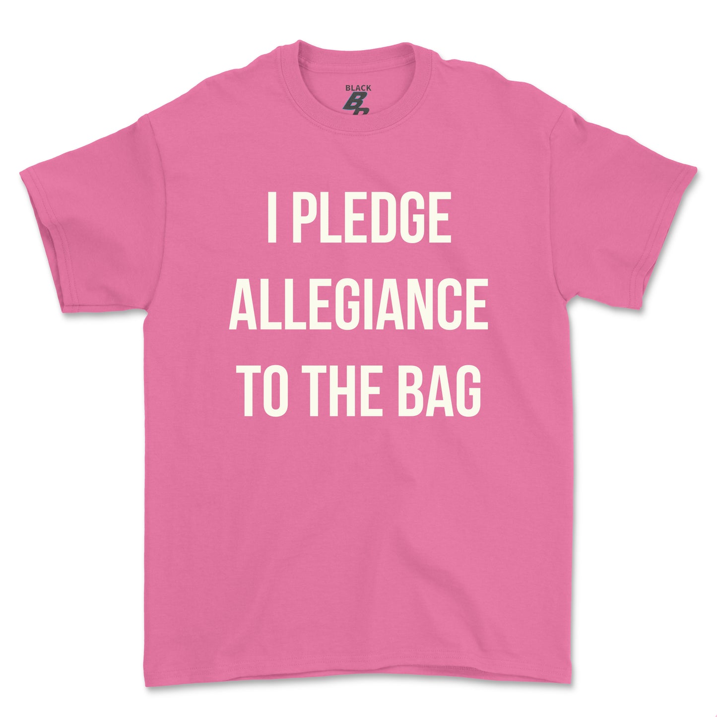 I PLEDGE ALLEGIANCE TO THE BAG TEE (UNISEX FIT)