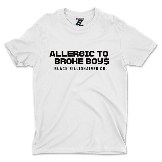 ALLERGIC TO BROKE BOYS TEE (UNISEX FIT)