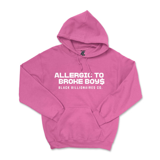 ALLERGIC TO BROKE BOYS HOODIE (UNISEX FIT)