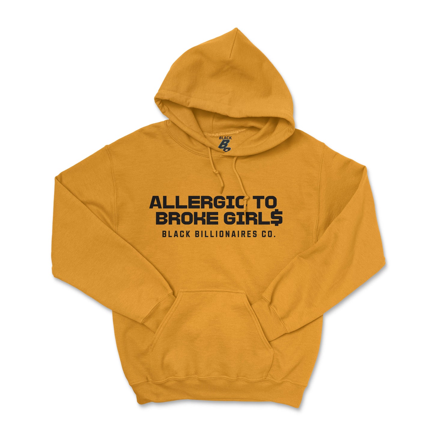 ALLERGIC TO BROKE GIRLS HOODIE (UNISEX FIT)