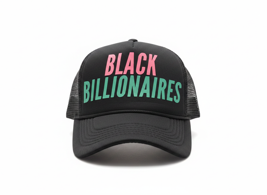 BLACK BILLIONAIRES TRUCKER (UNISEX FIT)