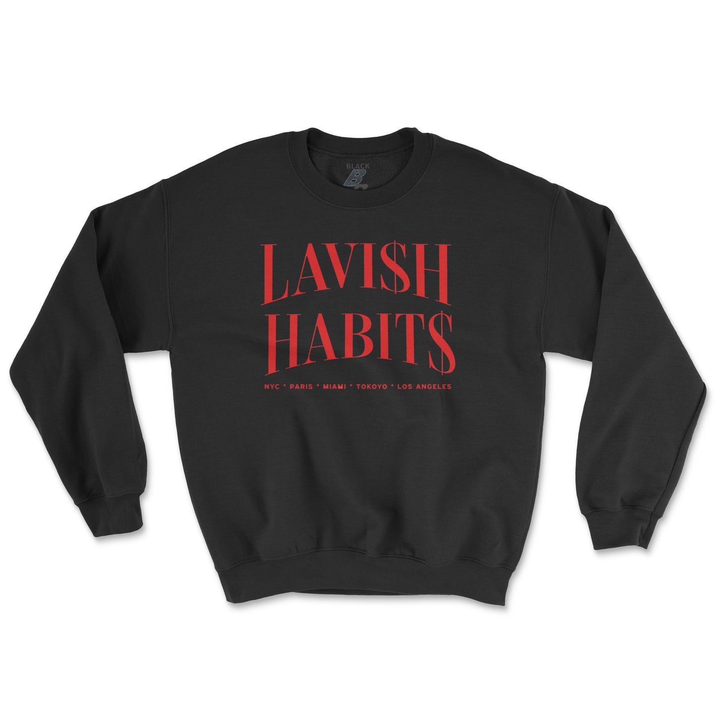 LAVISH HABITS CREWNECK (UNISEX FIT)